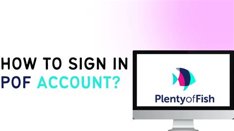 plenty of fish logon|pof plenty of fish sign in.